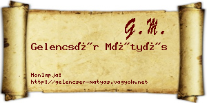 Gelencsér Mátyás névjegykártya